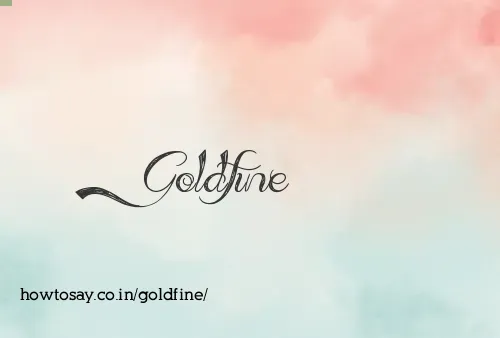 Goldfine