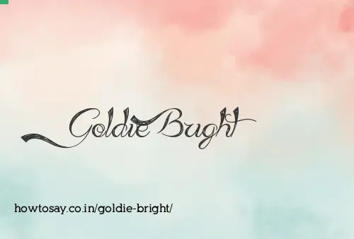 Goldie Bright
