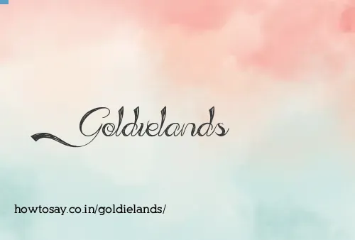Goldielands