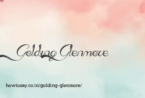 Golding Glenmore