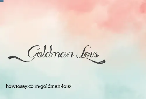Goldman Lois