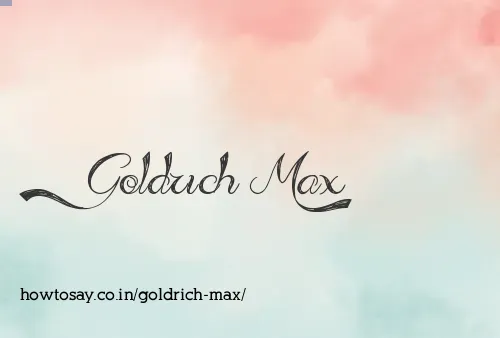 Goldrich Max