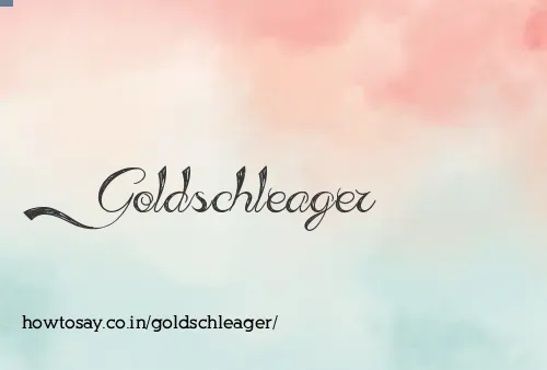Goldschleager