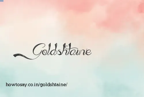 Goldshtaine