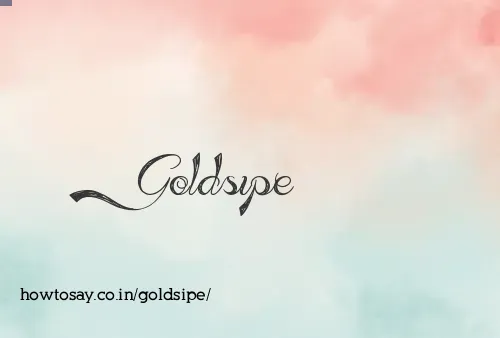 Goldsipe