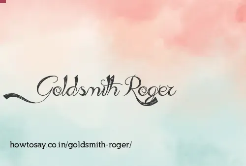 Goldsmith Roger