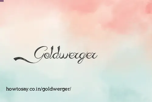 Goldwerger