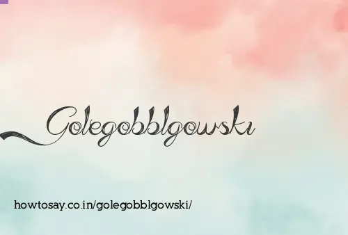 Golegobblgowski