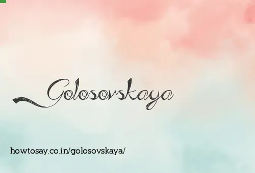Golosovskaya