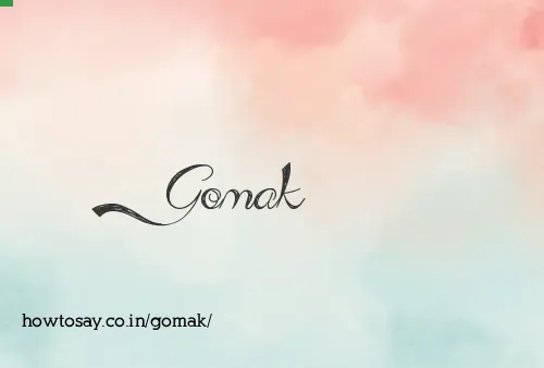 Gomak