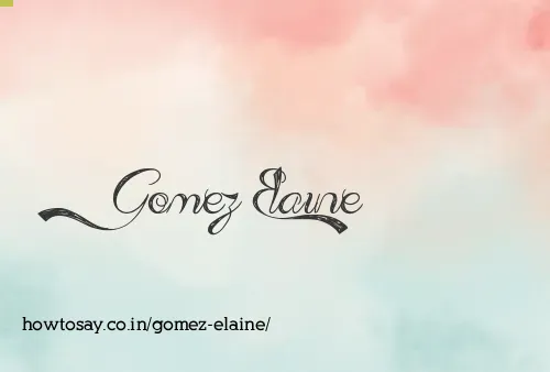 Gomez Elaine