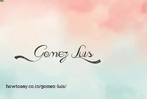 Gomez Luis