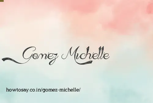 Gomez Michelle