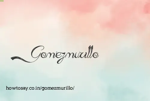 Gomezmurillo