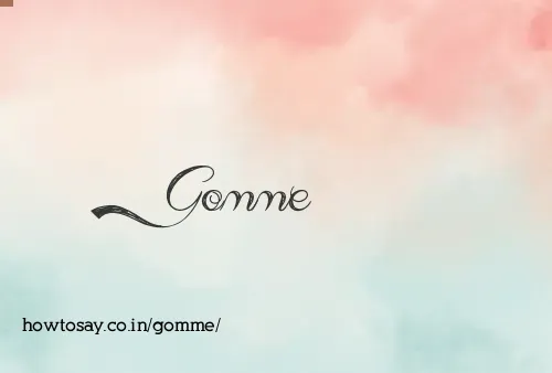 Gomme