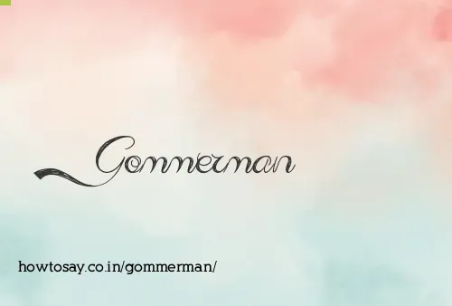 Gommerman