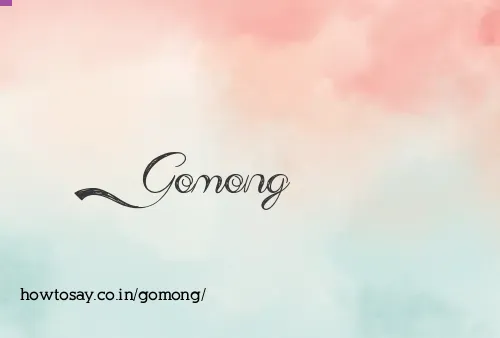 Gomong