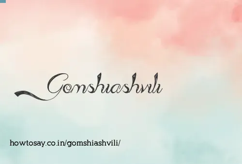 Gomshiashvili