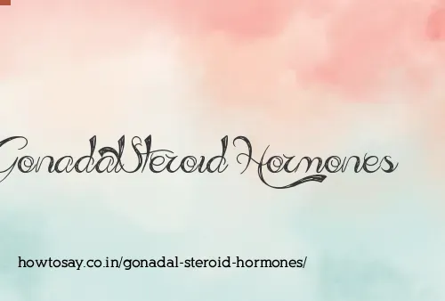 Gonadal Steroid Hormones