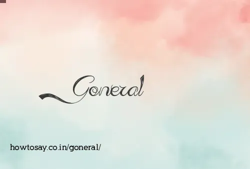 Goneral
