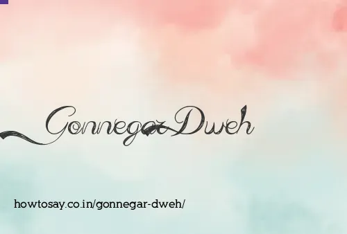 Gonnegar Dweh