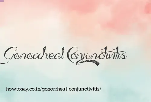 Gonorrheal Conjunctivitis
