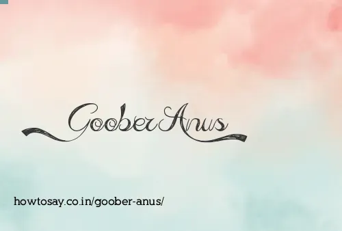 Goober Anus