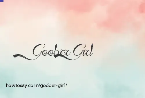Goober Girl