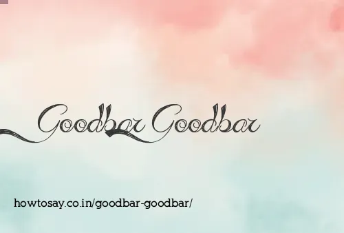 Goodbar Goodbar