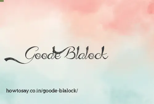 Goode Blalock
