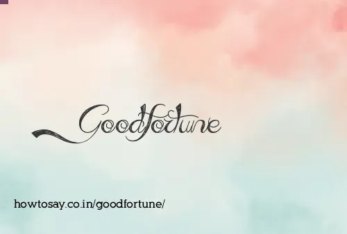 Goodfortune