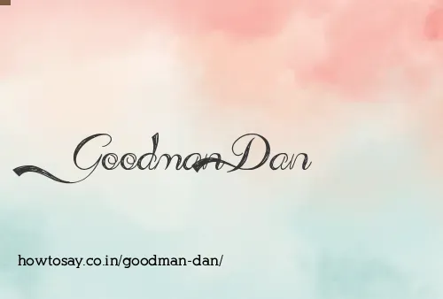 Goodman Dan