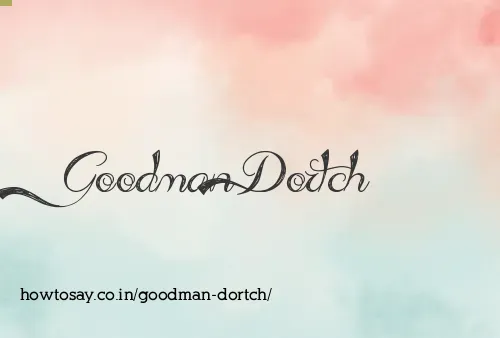 Goodman Dortch
