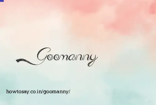 Goomanny