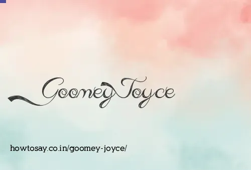 Goomey Joyce