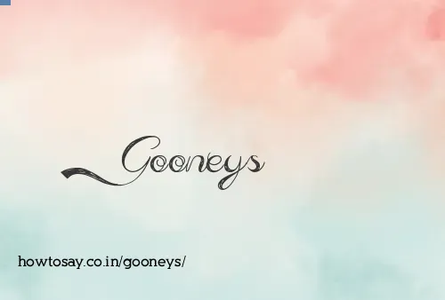 Gooneys