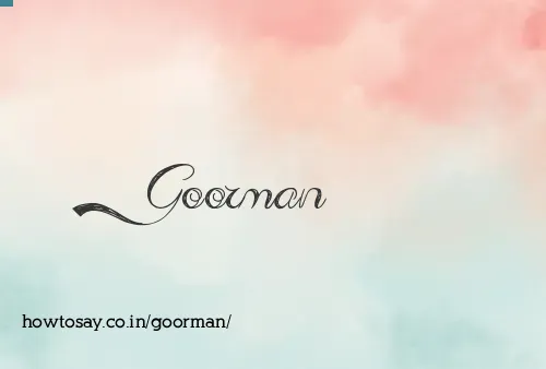 Goorman