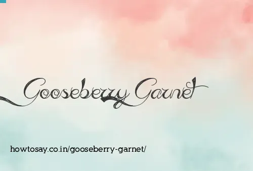 Gooseberry Garnet