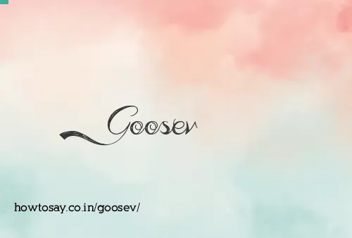 Goosev