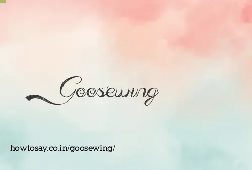 Goosewing