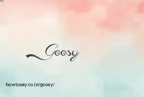 Goosy