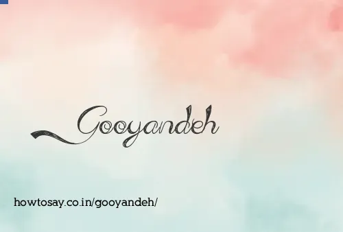 Gooyandeh