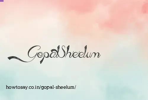 Gopal Sheelum