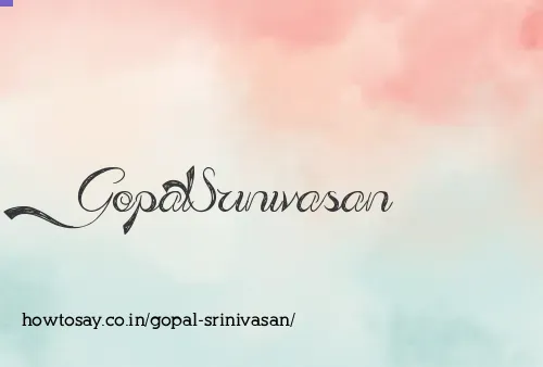 Gopal Srinivasan