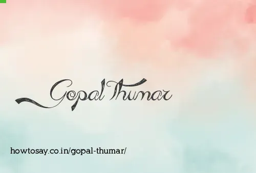 Gopal Thumar