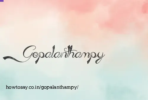 Gopalanthampy