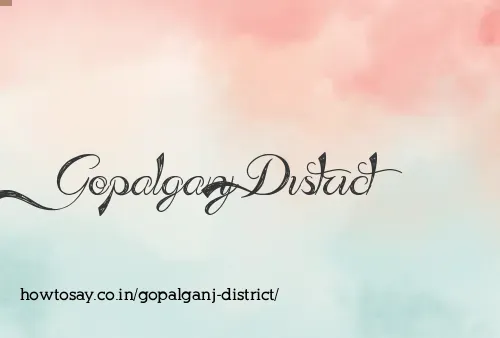 Gopalganj District