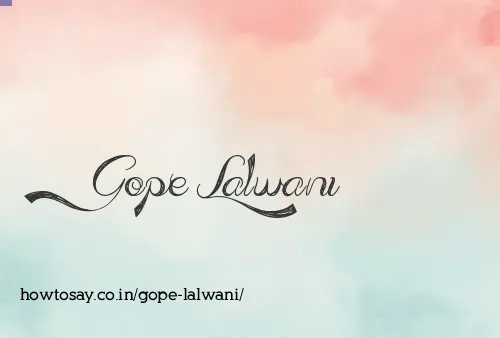 Gope Lalwani