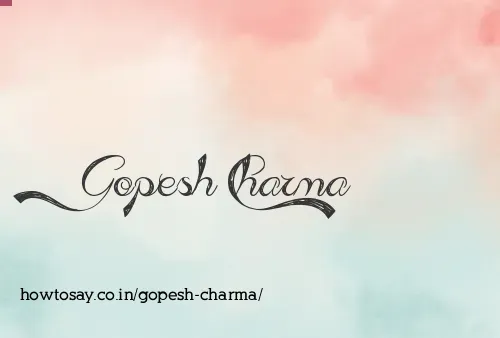 Gopesh Charma