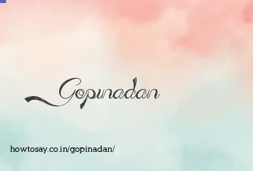 Gopinadan